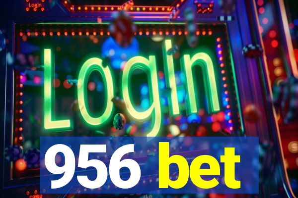 956 bet